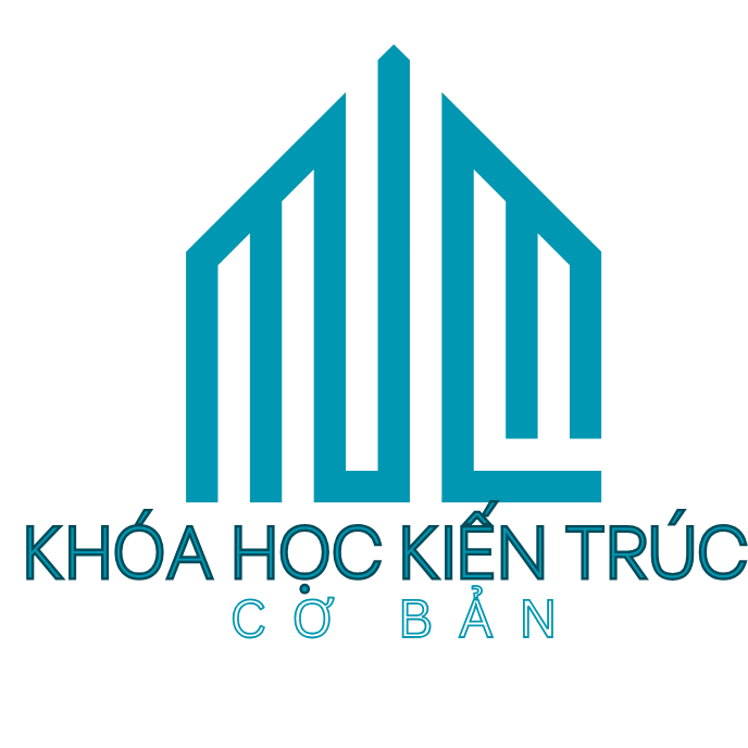 KHÓA HỌC KIẾN TRÚC CƠ BẢN